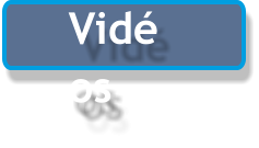 Vidéos
